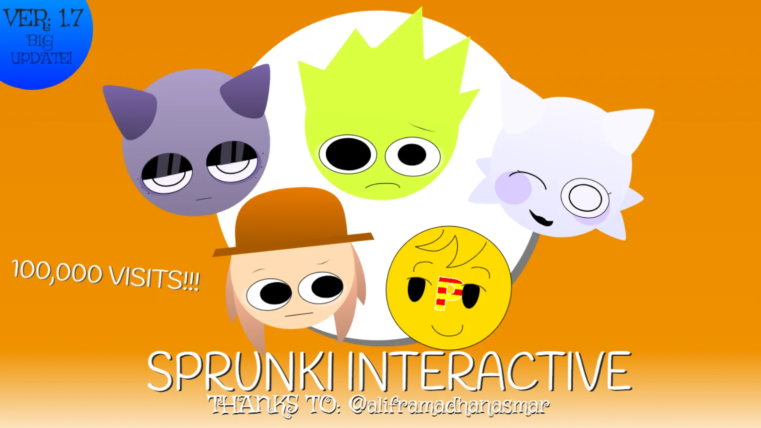 Sprunki - Interactive 1.7!!! (100K+ VIEWS!!!) (back!)